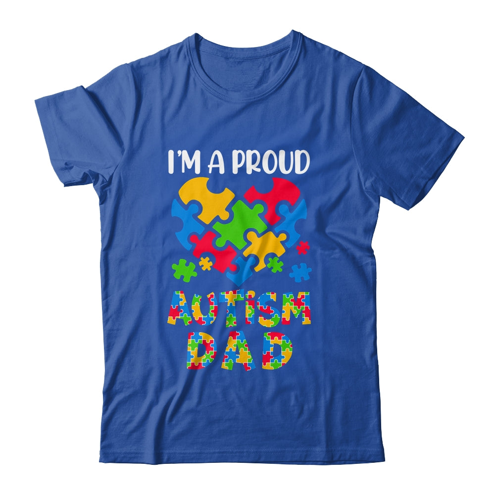 Im A Proud Autism Dad Autism Awareness Family Matching Shirt & Hoodie | siriusteestore