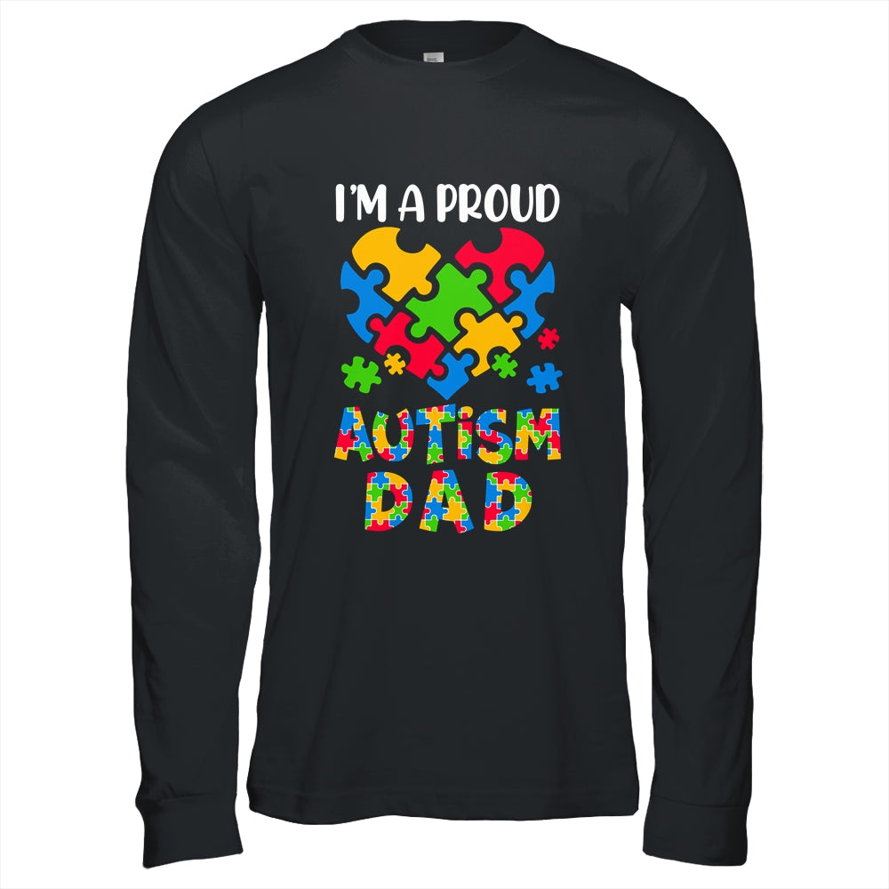 Im A Proud Autism Dad Autism Awareness Family Matching Shirt & Hoodie | siriusteestore