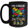 Im A Proud Autism Dad Autism Awareness Family Matching Mug | siriusteestore
