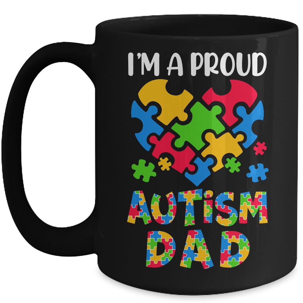 Im A Proud Autism Dad Autism Awareness Family Matching Mug | siriusteestore