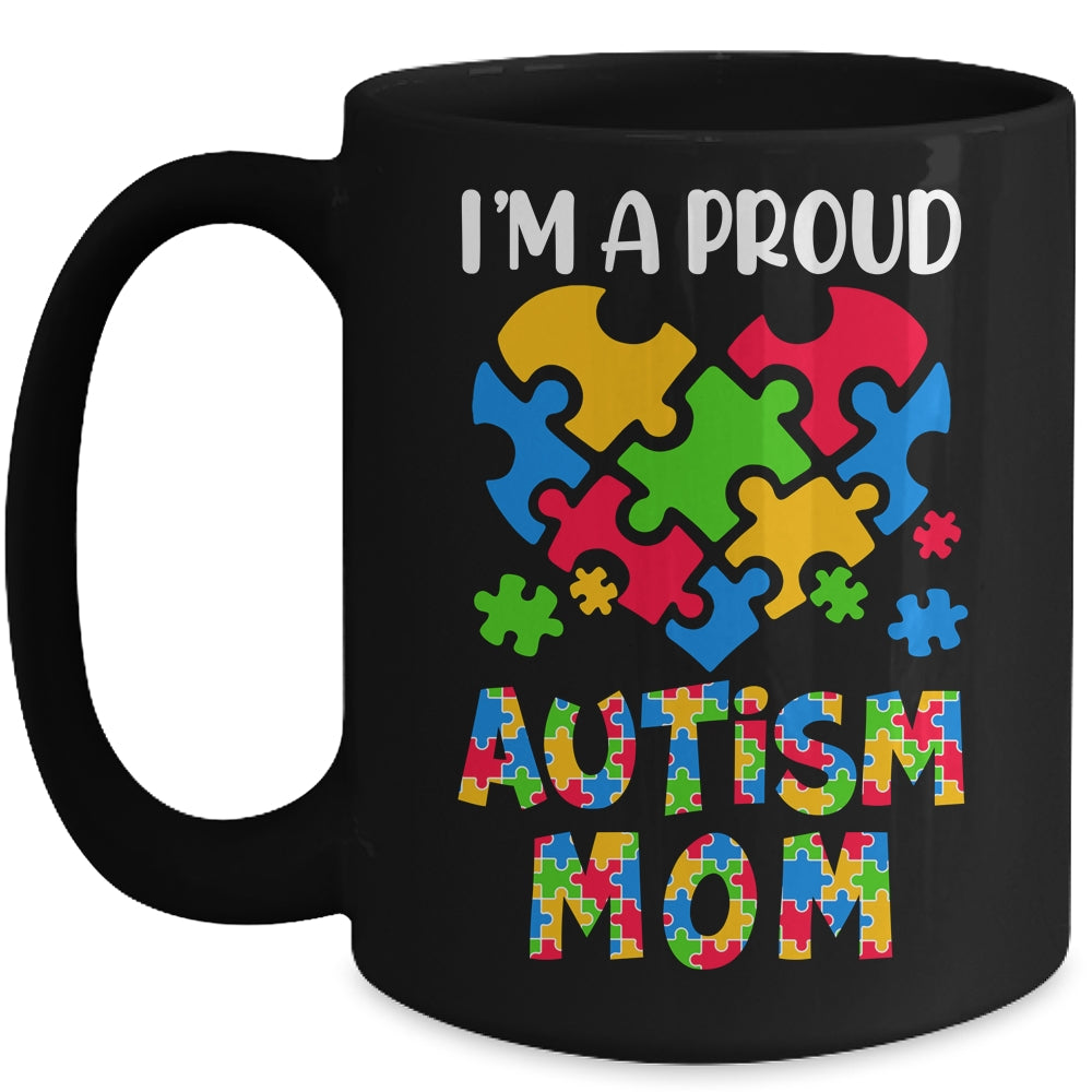 Im A Proud Autism Mom Autism Awareness Family Matching Mug | siriusteestore