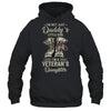 Im Not Just Daddys Little Girl Im Veterans Daughter Shirt & Hoodie | Siriustee.com