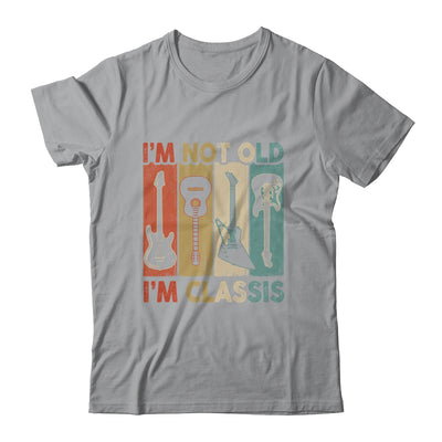 Im Not Old Im Classic Funny Guitar For Men Women Guitarist Shirt & Hoodie | siriusteestore