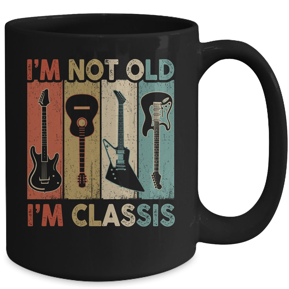 Im Not Old Im Classic Funny Guitar For Men Women Guitarist Mug | siriusteestore