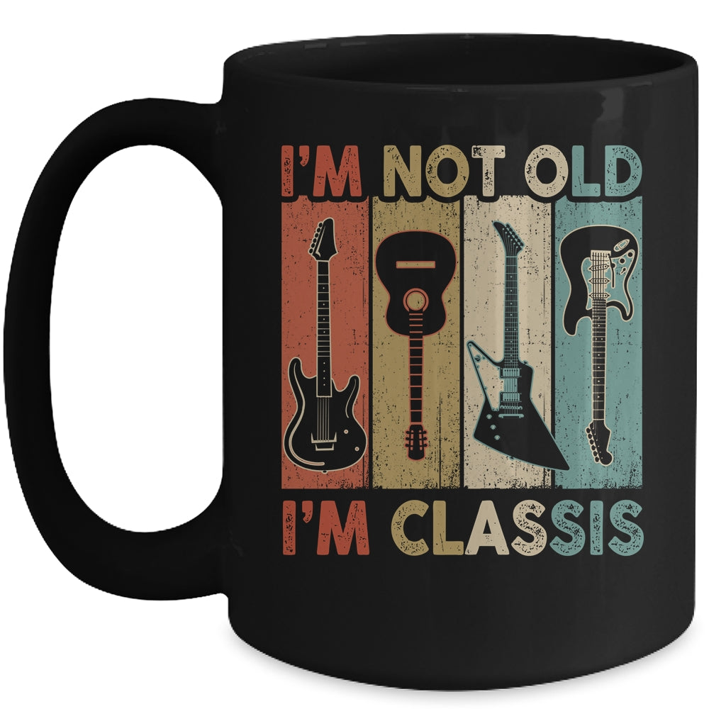 Im Not Old Im Classic Funny Guitar For Men Women Guitarist Mug | siriusteestore