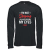 Im Not Sleeping Im Just Resting My Eyes Dad Fathers Day Shirt & Hoodie | Siriustee.com