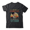 Im Not The Veterans Wife I Am The Veteran Black Women Shirt & Hoodie | siriusteestore