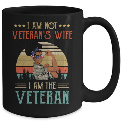 Im Not The Veterans Wife I Am The Veteran Black Women Mug | siriusteestore