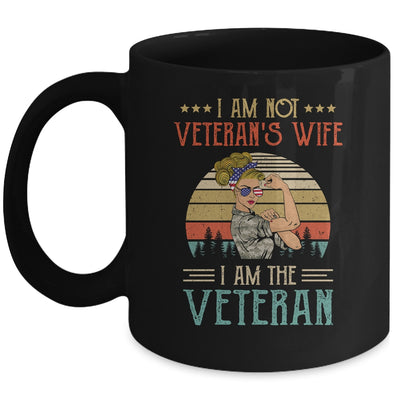 Im Not The Veterans Wife I Am The Veteran Women Mug | siriusteestore