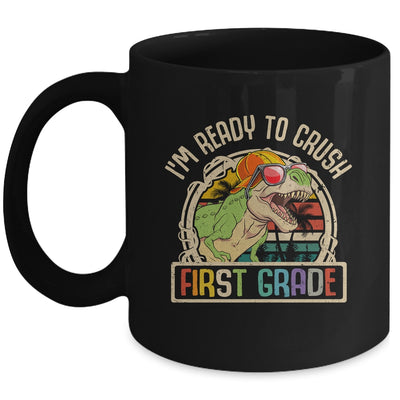 Im Ready To Crush 1st Grade Dinosaur T Rex Back To School Mug | siriusteestore