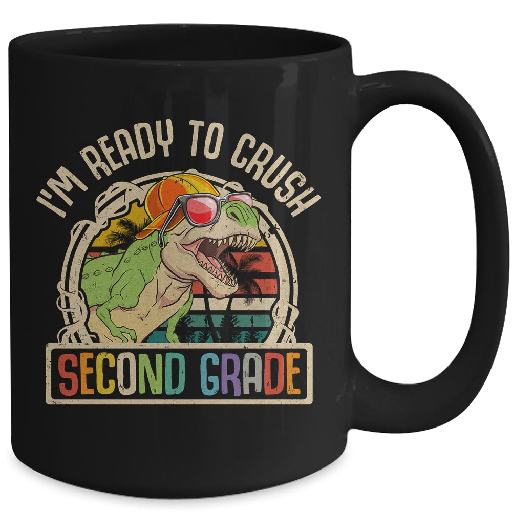 Im Ready To Crush 2nd Grade Dinosaur T Rex Back To School Mug | siriusteestore