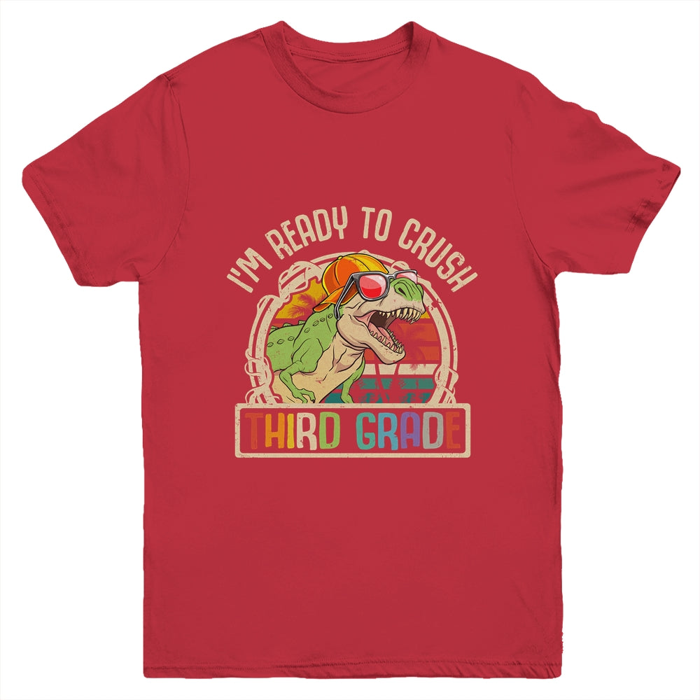 Im Ready To Crush 3rd Grade Dinosaur T Rex Back To School Youth Shirt | siriusteestore