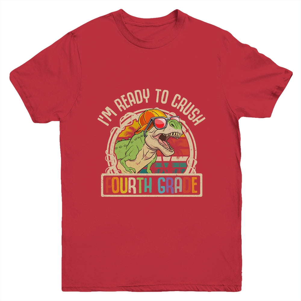 Im Ready To Crush 4th Grade Dinosaur T Rex Back To School Youth Shirt | siriusteestore