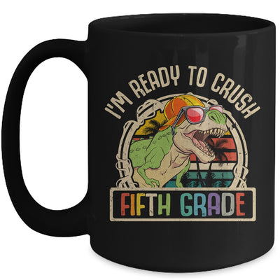 Im Ready To Crush 5th Grade Dinosaur T Rex Back To School Mug | siriusteestore