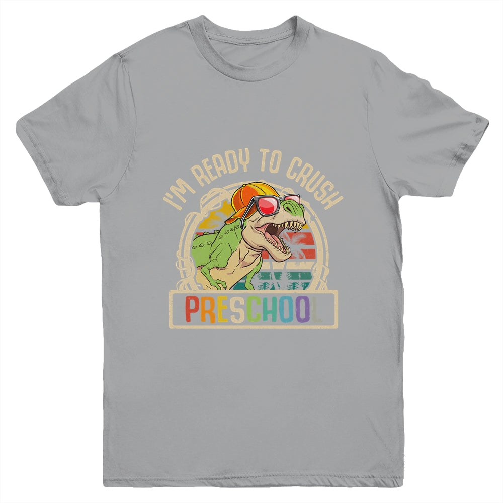 Im Ready To Crush Preschool Dinosaur T Rex Back To School Youth Shirt | siriusteestore