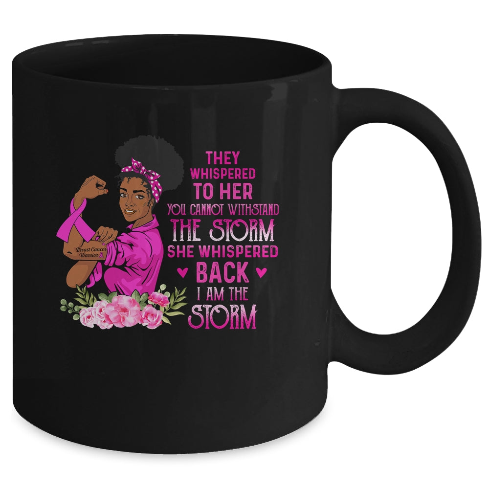 Im The Storm Strong Women Breast Cancer Pink Ribbon Warrior Mug | siriusteestore