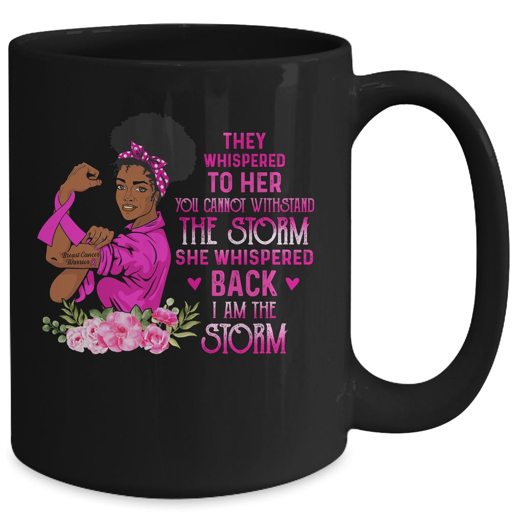 Im The Storm Strong Women Breast Cancer Pink Ribbon Warrior Mug | siriusteestore