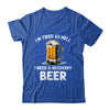 Im Tired As Hell I Need A Recovery Beer Funny Drinking Shirt & Hoodie | siriusteestore