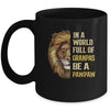 In A World Full Of Grandpas Be A Pawpaw Fathers Day Lion Mug | siriusteestore