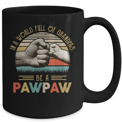In A World Full Of Grandpas Be A Pawpaw Vintage Fathers Day Mug | siriusteestore