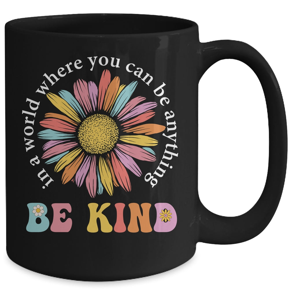 In A World Where You Can Be Anything Be Kind Rainbow Groovy Mug | siriusteestore