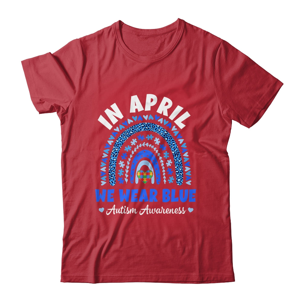 In April We Wear Blue Autism Awareness Rainbow Puzzle Love Shirt & Hoodie | siriusteestore