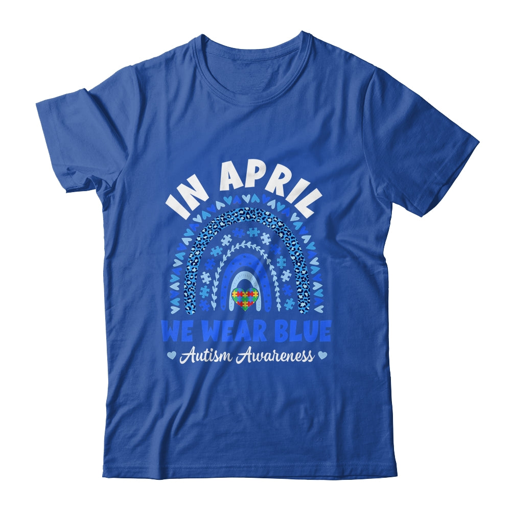 In April We Wear Blue Autism Awareness Rainbow Puzzle Love Shirt & Hoodie | siriusteestore