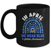 In April We Wear Blue Autism Awareness Rainbow Puzzle Love Mug | siriusteestore