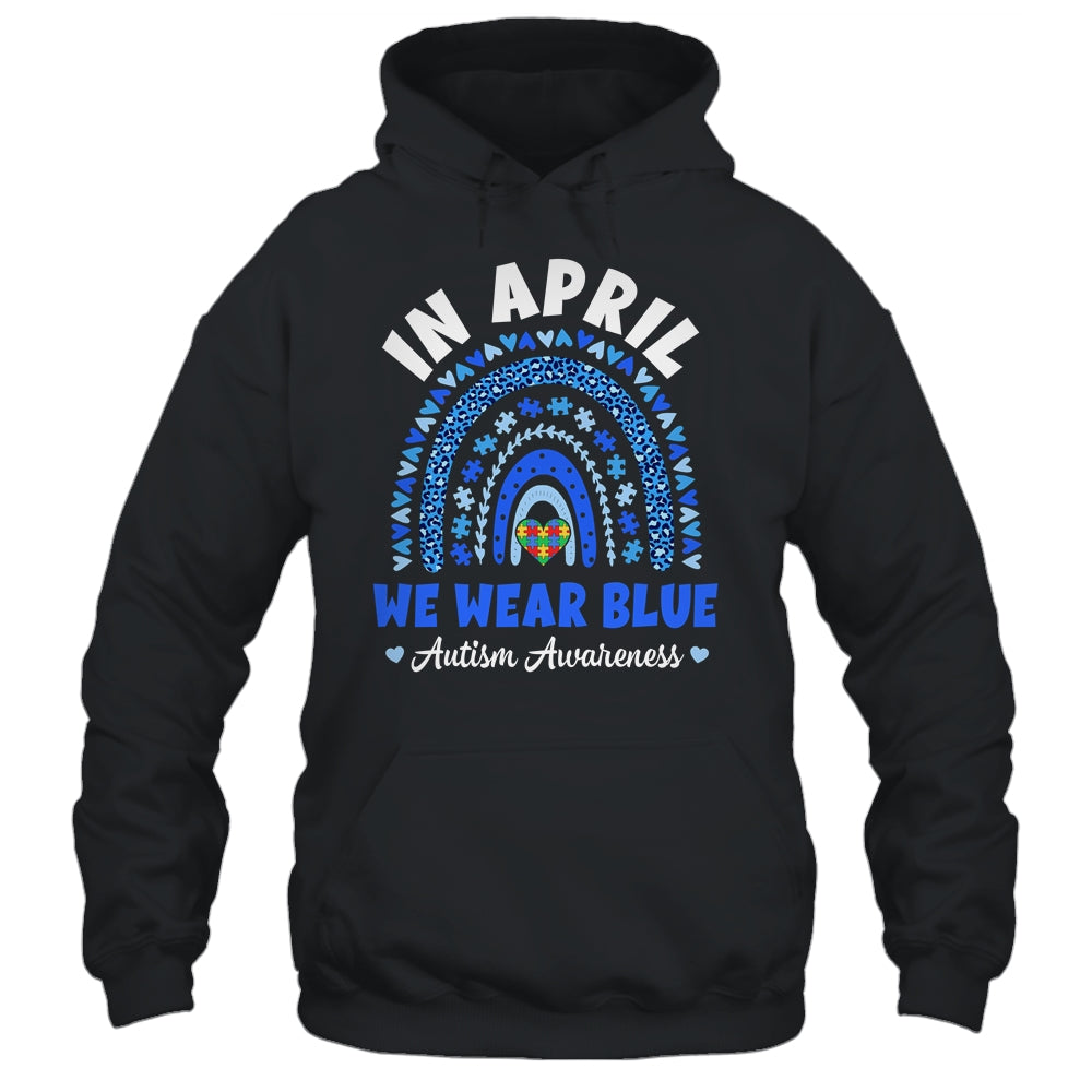 In April We Wear Blue Autism Awareness Rainbow Puzzle Love Shirt & Hoodie | siriusteestore