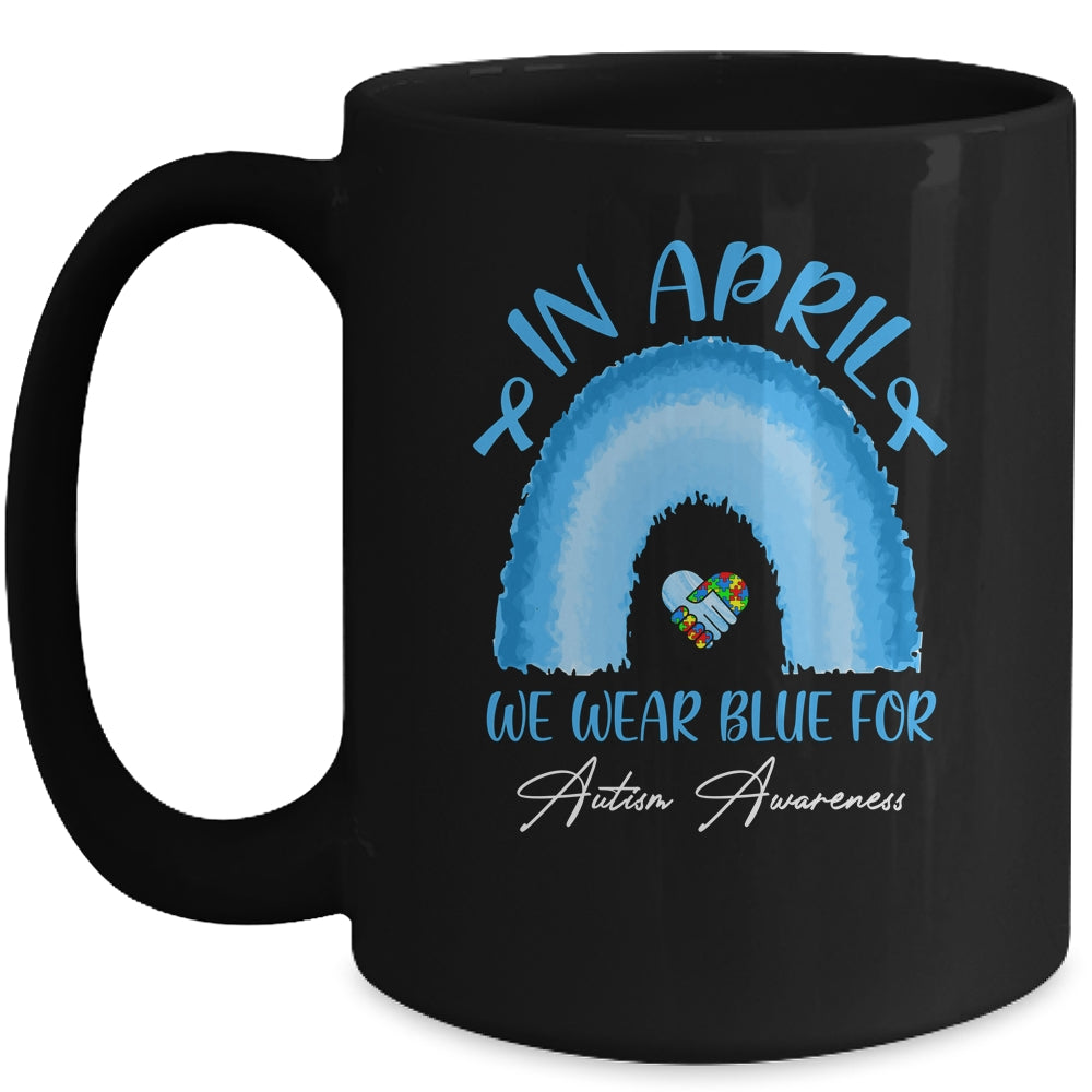 In April We Wear Blue For Autism Awareness Hands In Heart Mug | siriusteestore