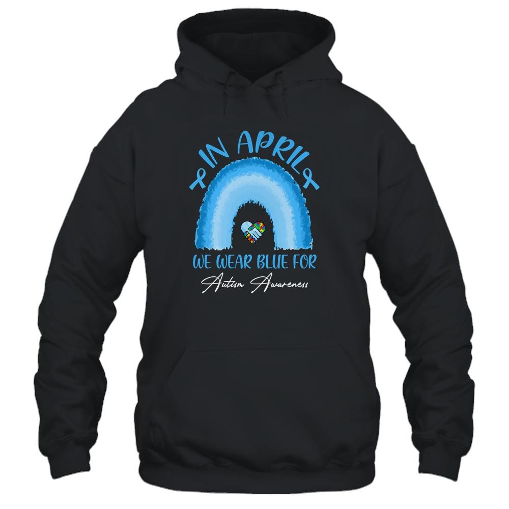 In April We Wear Blue For Autism Awareness Hands In Heart Shirt & Hoodie | teecentury