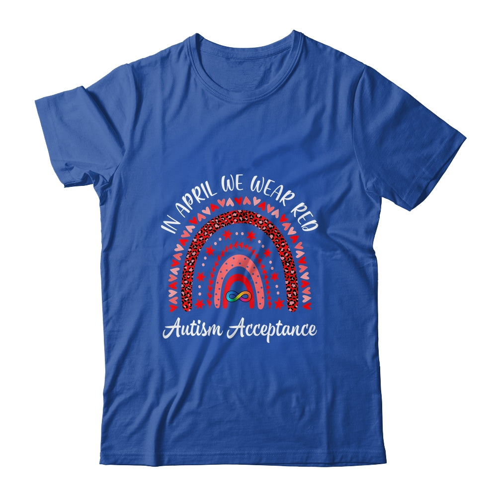 In April We Wear Red Instead Autism Acceptance People Shirt & Hoodie | siriusteestore