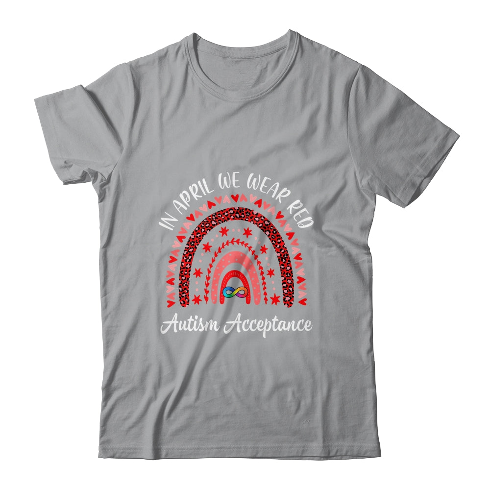 In April We Wear Red Instead Autism Acceptance People Shirt & Hoodie | siriusteestore