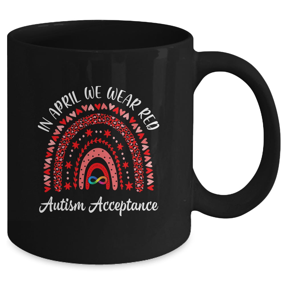 In April We Wear Red Instead Autism Acceptance People Mug | siriusteestore