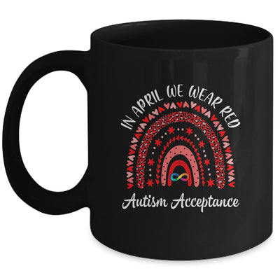 In April We Wear Red Instead Autism Acceptance People Mug | siriusteestore
