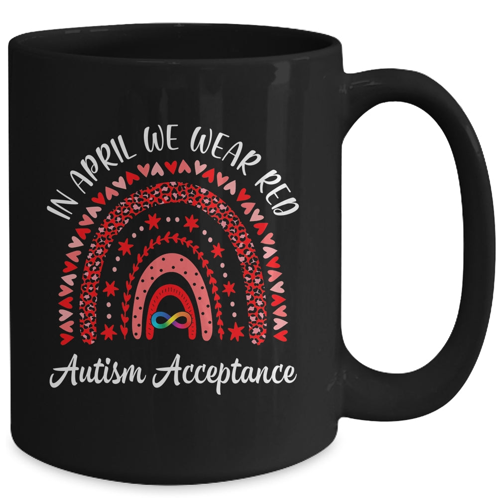 In April We Wear Red Instead Autism Acceptance People Mug | siriusteestore