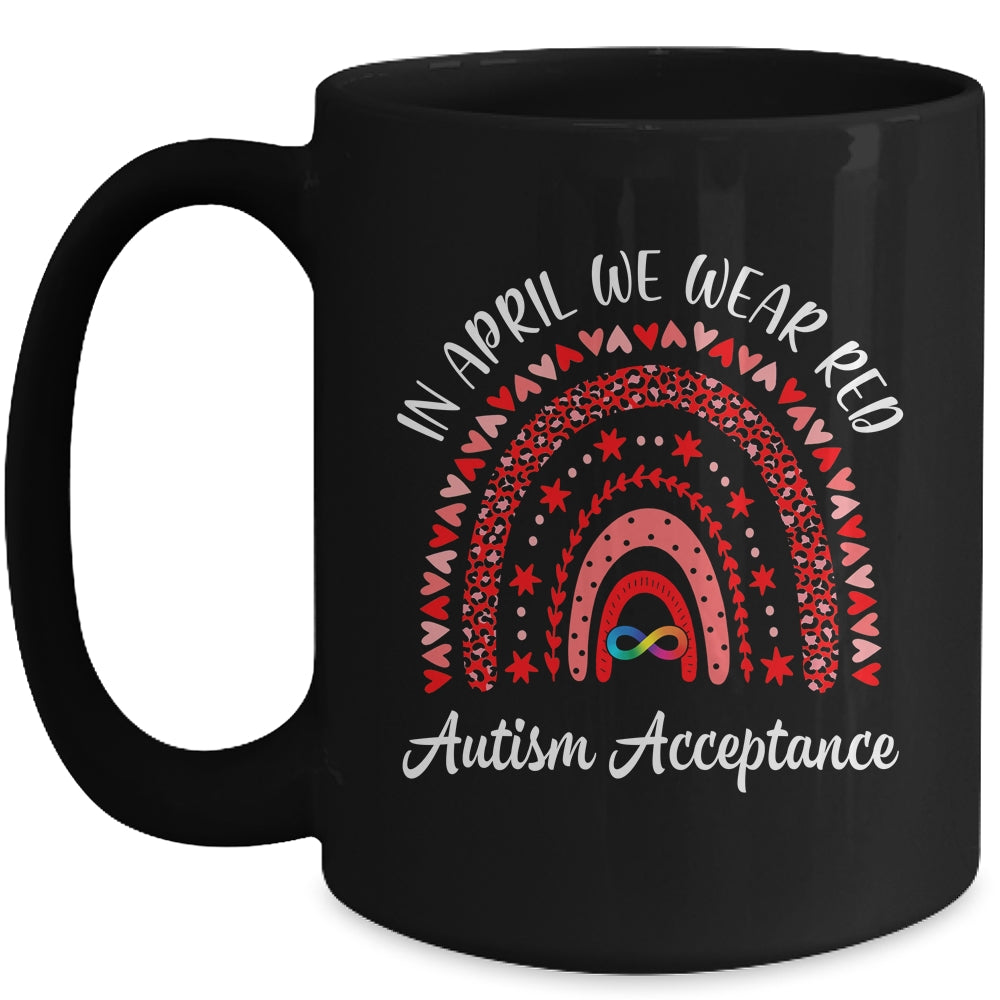 In April We Wear Red Instead Autism Acceptance People Mug | siriusteestore