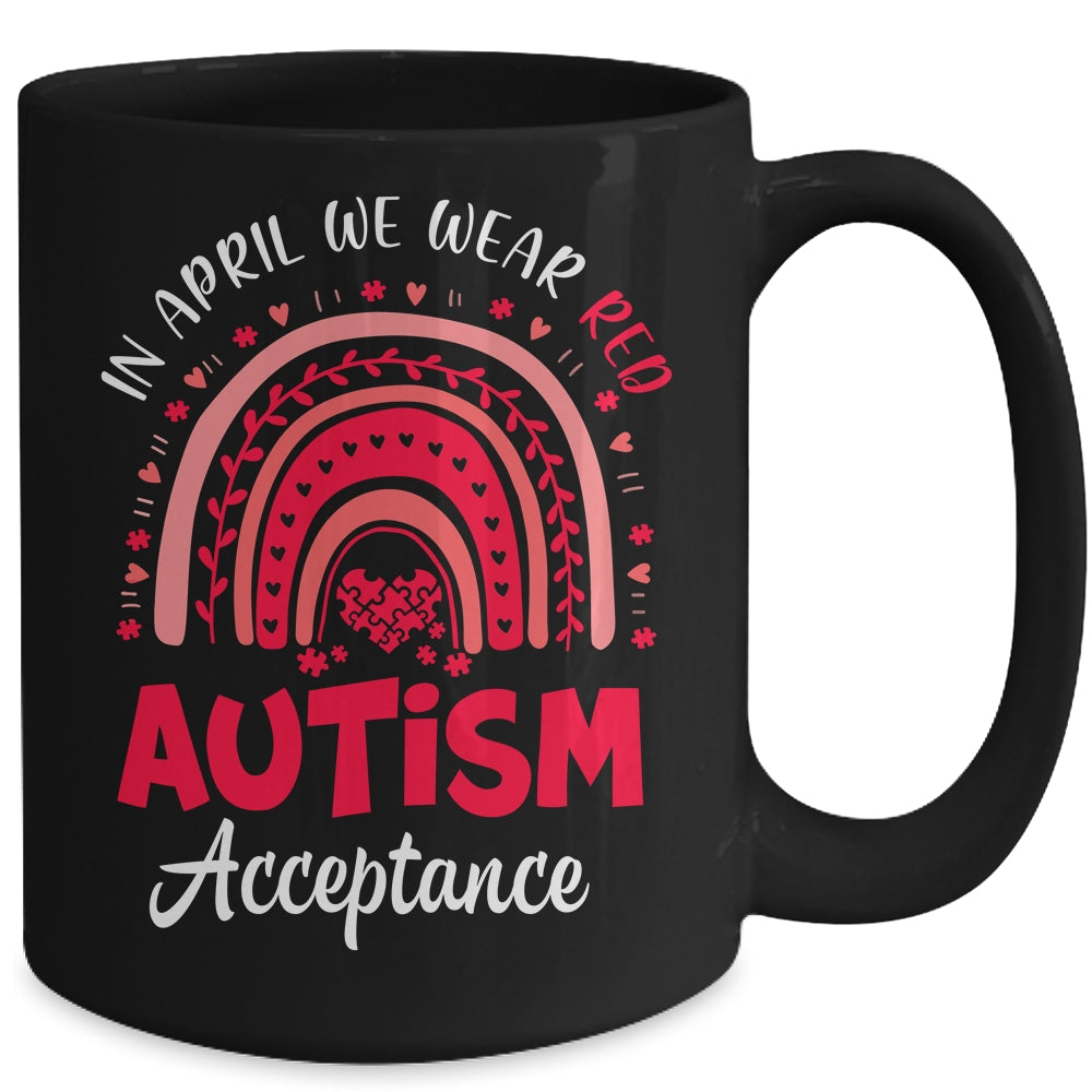 In April We Wear Red Instead Autism Acceptance Rainbow Mug | siriusteestore