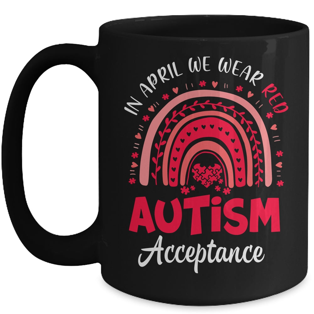 In April We Wear Red Instead Autism Acceptance Rainbow Mug | siriusteestore