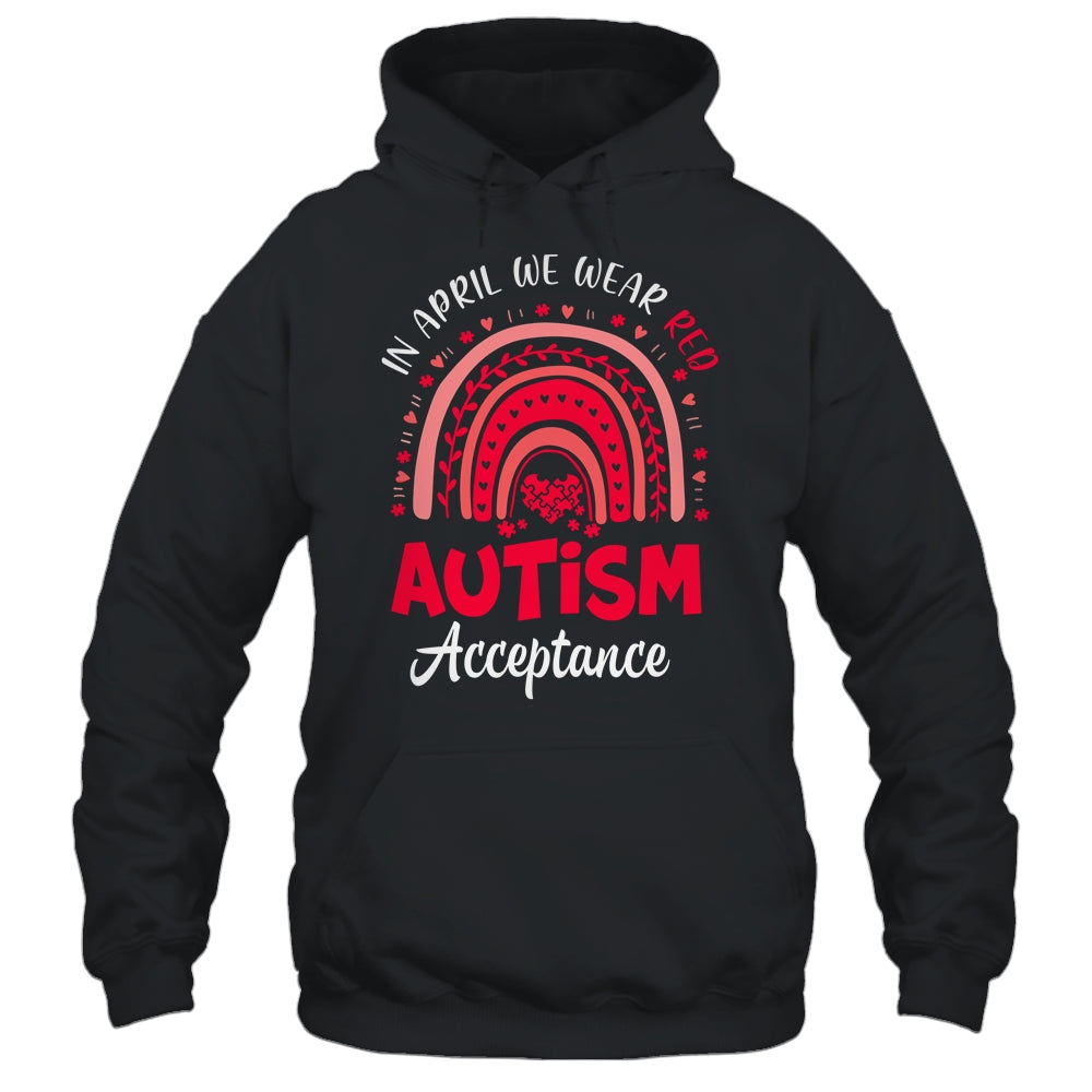 In April We Wear Red Instead Autism Acceptance Rainbow Shirt & Tank Top | siriusteestore