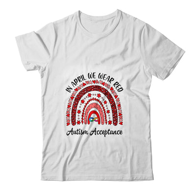 In April We Wear Red Instead Autism People Acceptance Shirt & Hoodie | siriusteestore