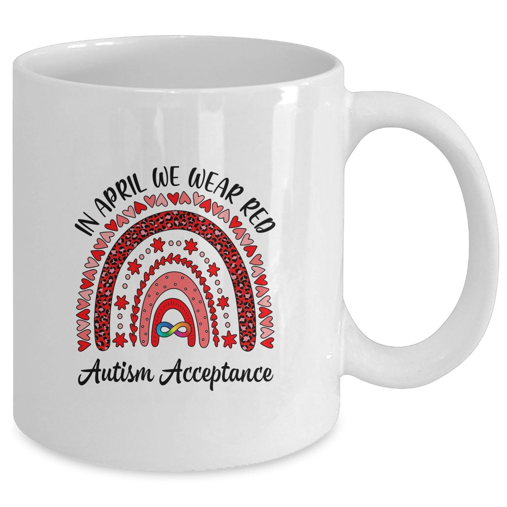 In April We Wear Red Instead Autism People Acceptance Mug | siriusteestore