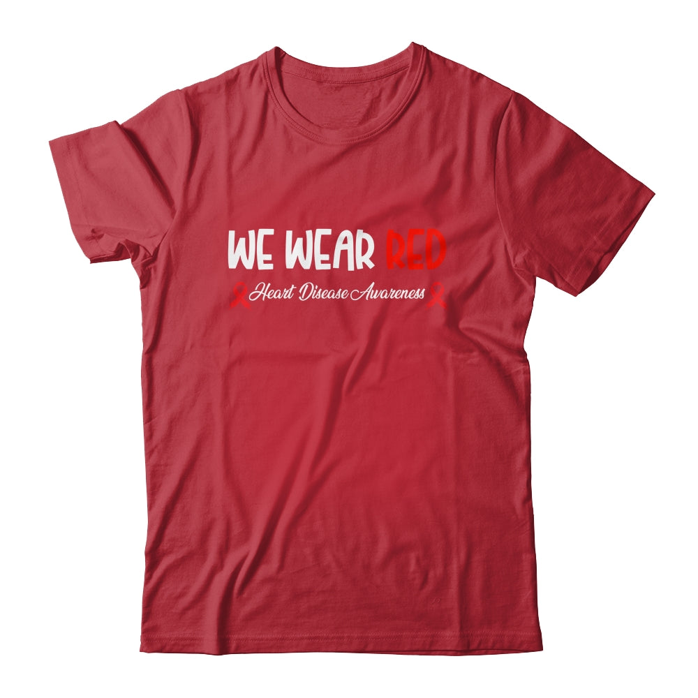 In February We Go Red American Heart Disease Awareness Shirt & Hoodie | siriusteestore