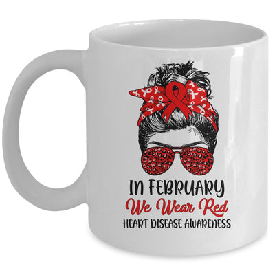 In February We Wear Red Heart Disease Awareness Messy Bun Mug | siriusteestore