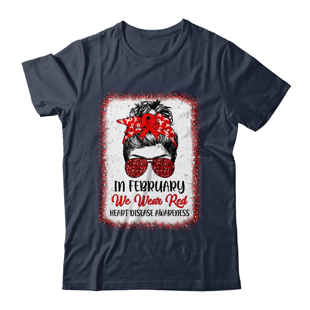 In February We Wear Red Messy Bun Heart Disease Awareness Shirt & Hoodie | siriusteestore
