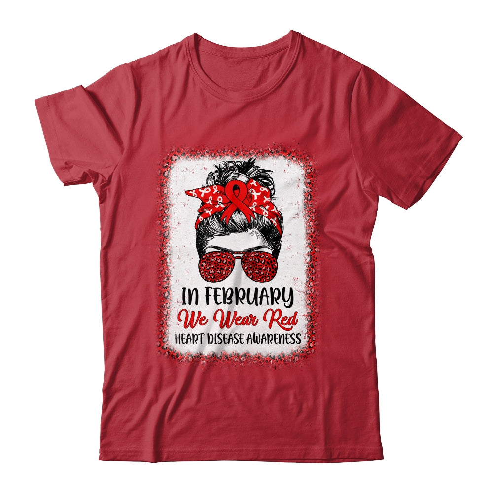 In February We Wear Red Messy Bun Heart Disease Awareness Shirt & Hoodie | siriusteestore