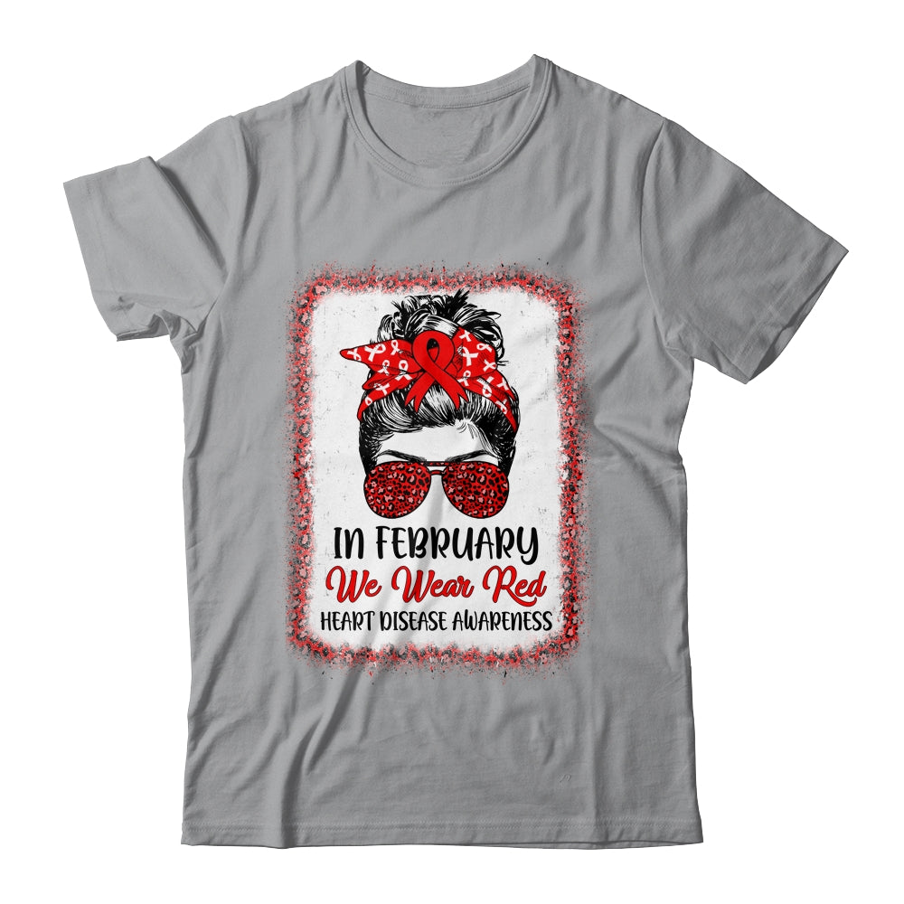 In February We Wear Red Messy Bun Heart Disease Awareness Shirt & Hoodie | siriusteestore
