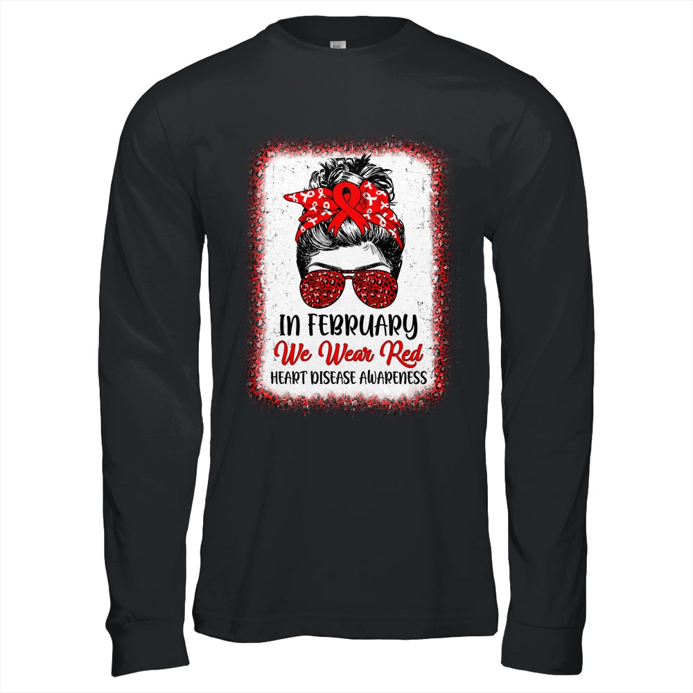 In February We Wear Red Messy Bun Heart Disease Awareness Shirt & Hoodie | siriusteestore