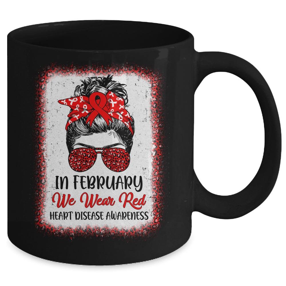 In February We Wear Red Messy Bun Heart Disease Awareness Mug | siriusteestore