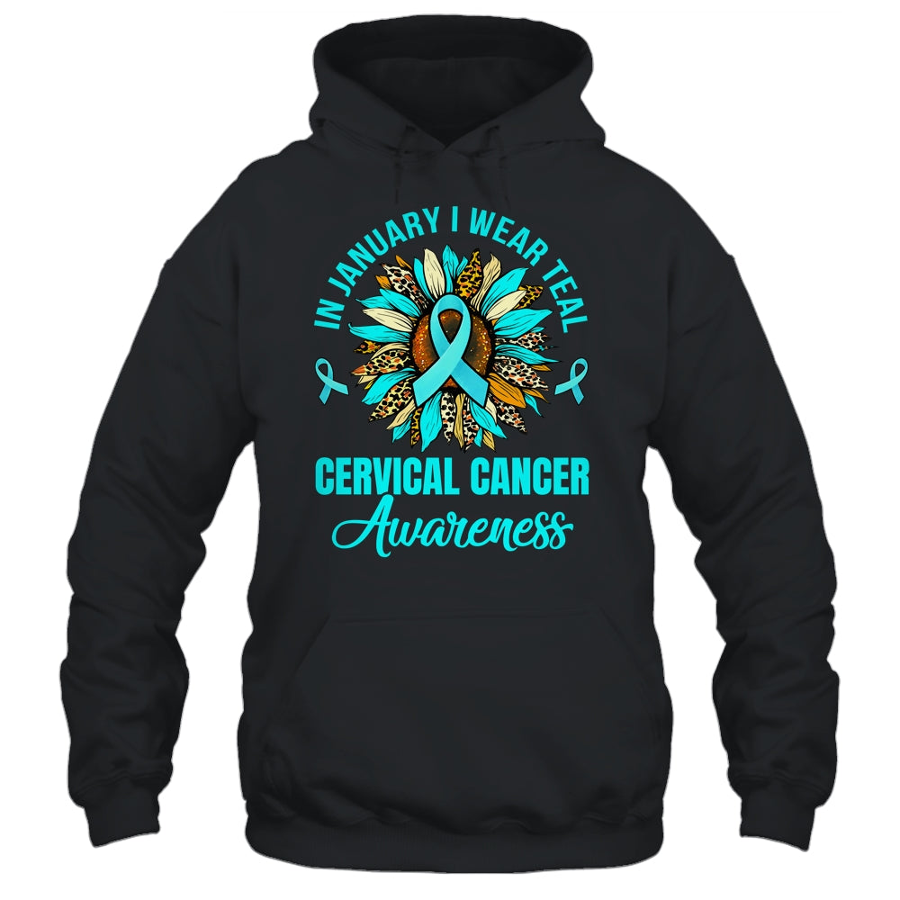 In January We Wear Teal Flower Cervical Cancer Awareness Shirt & Hoodie | siriusteestore